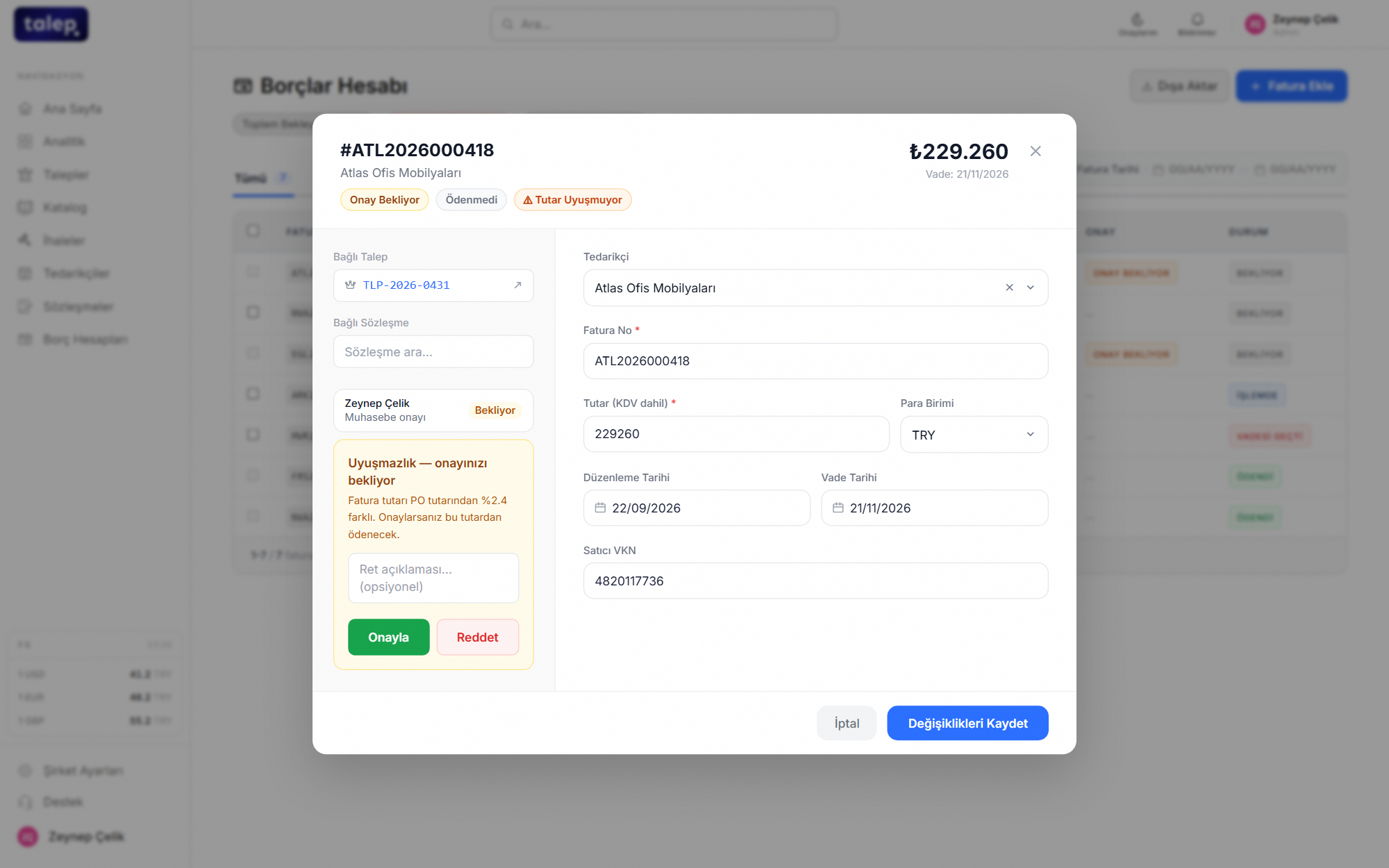 talep.io ekranı: Fatura, sipariş tutarıyla karşılaştırılarak onaylanır.